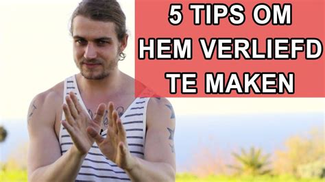 hoe maak ik hem verliefd|23 Simpele Tips Om Een Man Snel Verliefd Op Je Te。